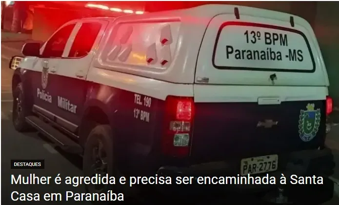 Mulher é agredida e precisa ser encaminhada à Santa Casa em Paranaíba